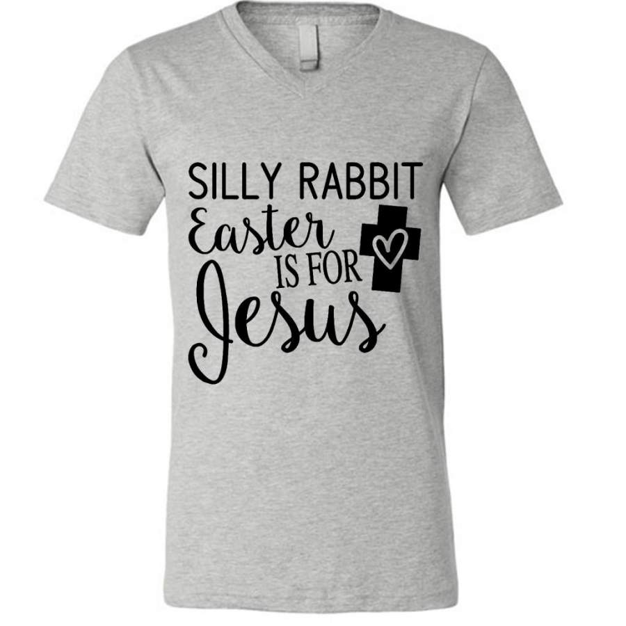 Silly Rabbit Easter Is For Jesus (w) – Canvas Unisex V-Neck Shirt