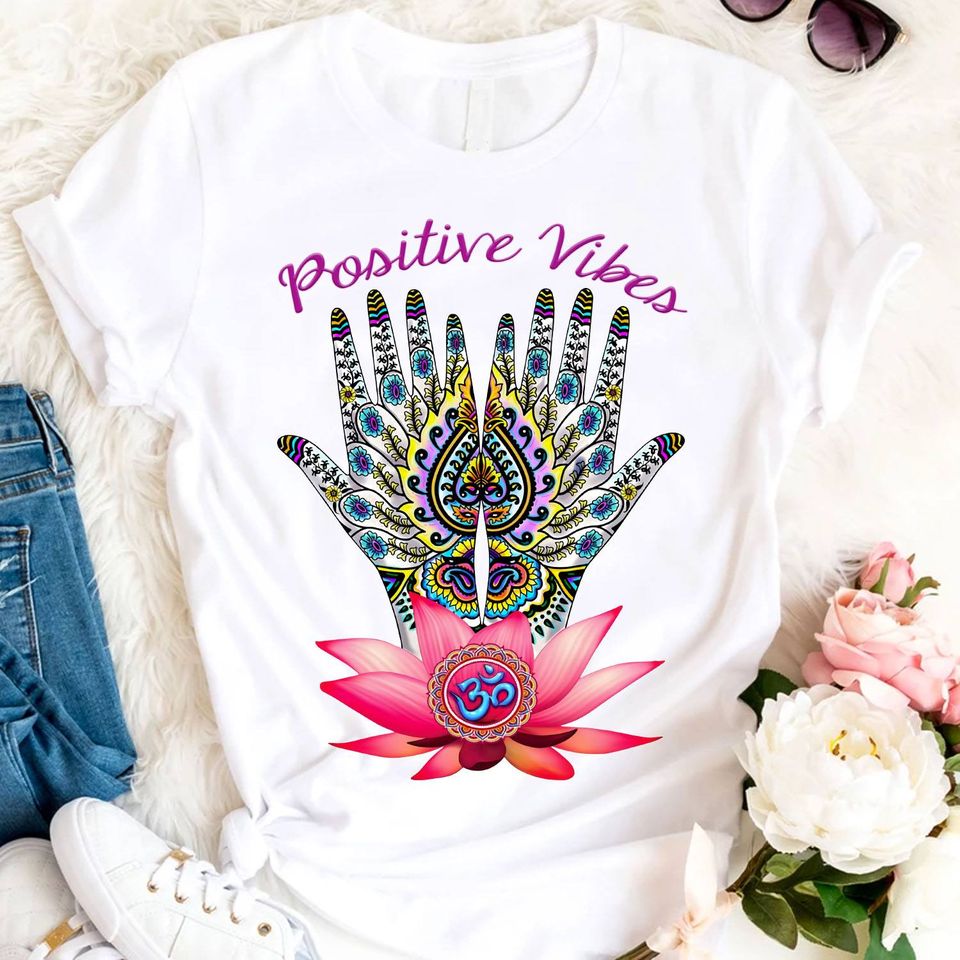 Positive Vibes Mandala Tatoos Hands Om Gift For Yogis Standard/Premium T-Shirt