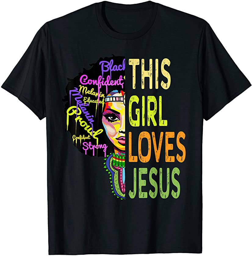 This Girl Loves Jesus Shirt African Christian Women Faith T-Shirt