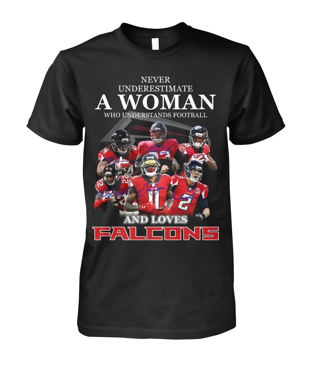 Never Underestimate A Woman Who Loves Atlanta Falcons Funny Us Football Fan Girls Shirts