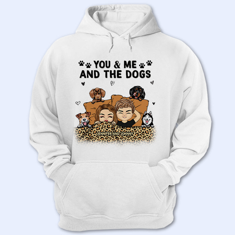 Dog Lovers Couple You & Me And The Dogs – Personalized Custom Hoodie