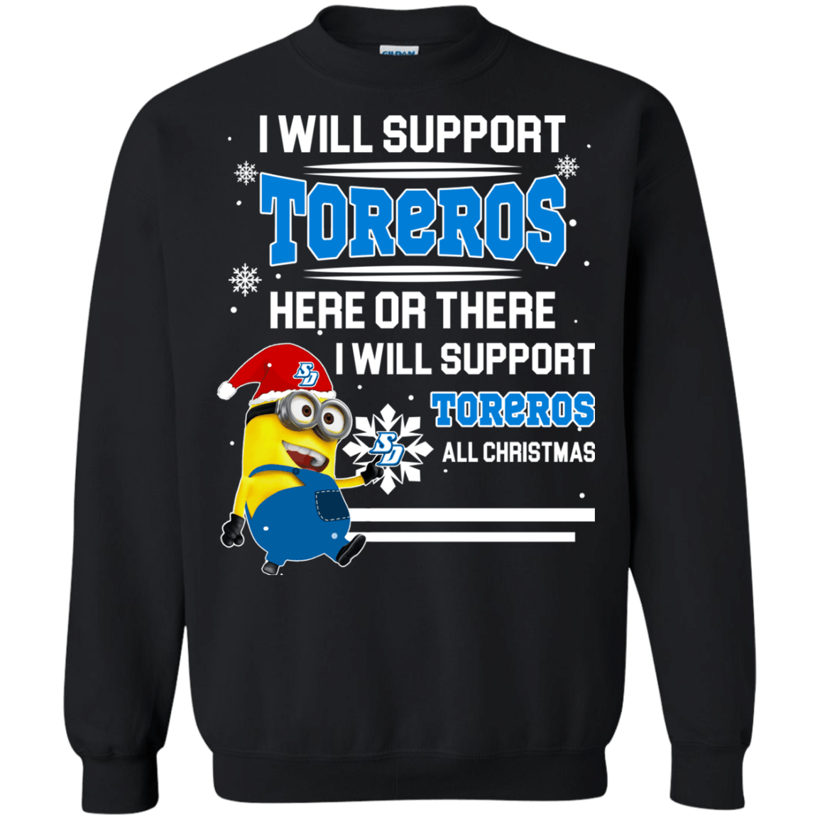 Ultimate San Diego Toreros Minion Ugly Christmas Sweaters Support Here Or There All Christmas Sweatshirts