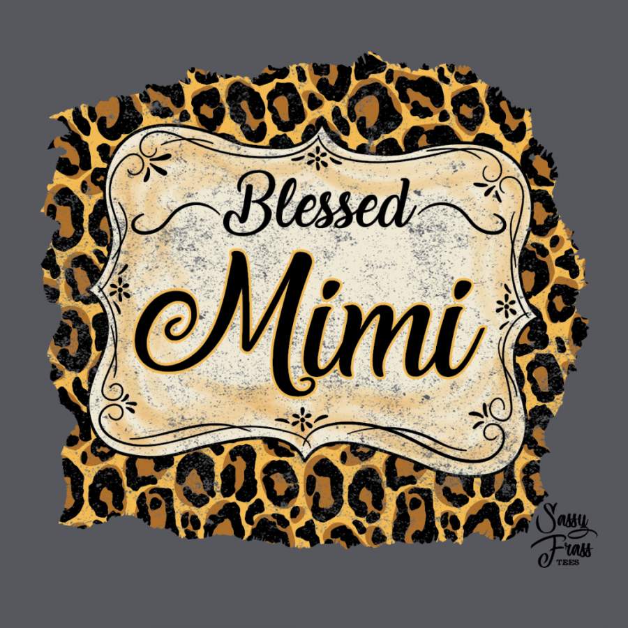 Sassy Frass Blessed Mimi Leopard Front Print Bright Girlie T Shirt