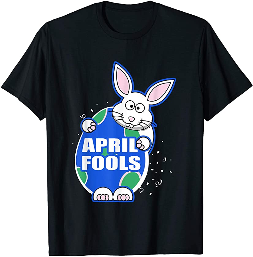 April Fools Easter Funny Bunny Holding Easter Egg Holiday T-Shirt