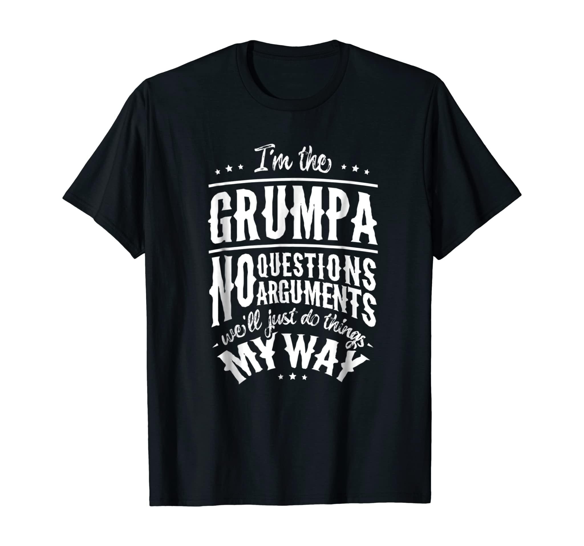 Grumpa Way Funny Grandpa Father’S Day T-Shirt Men