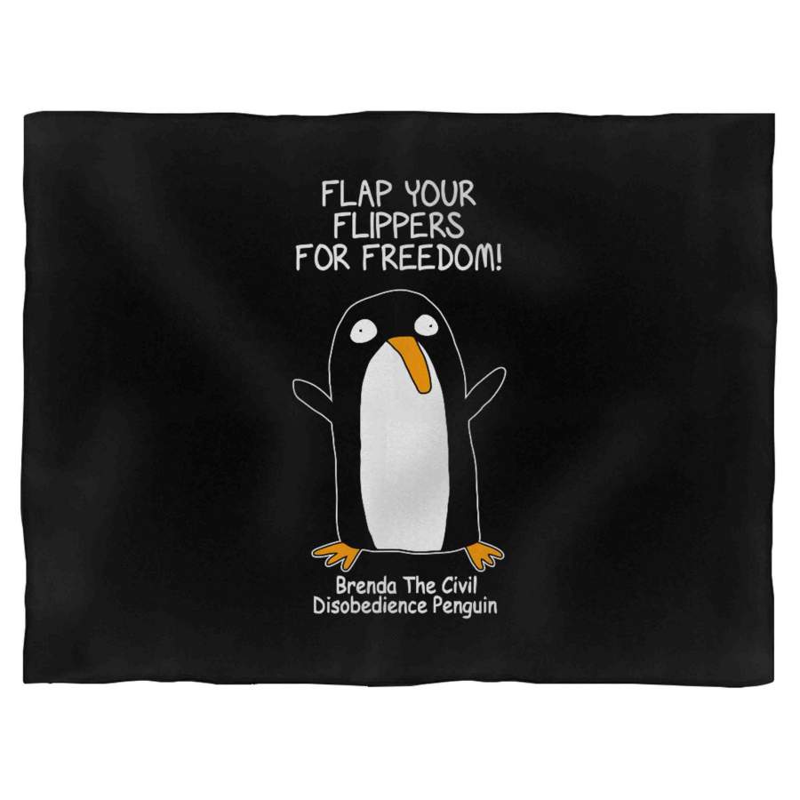 Brenda The Civil Discobedience Penguin Flap Your Flippers Blanket