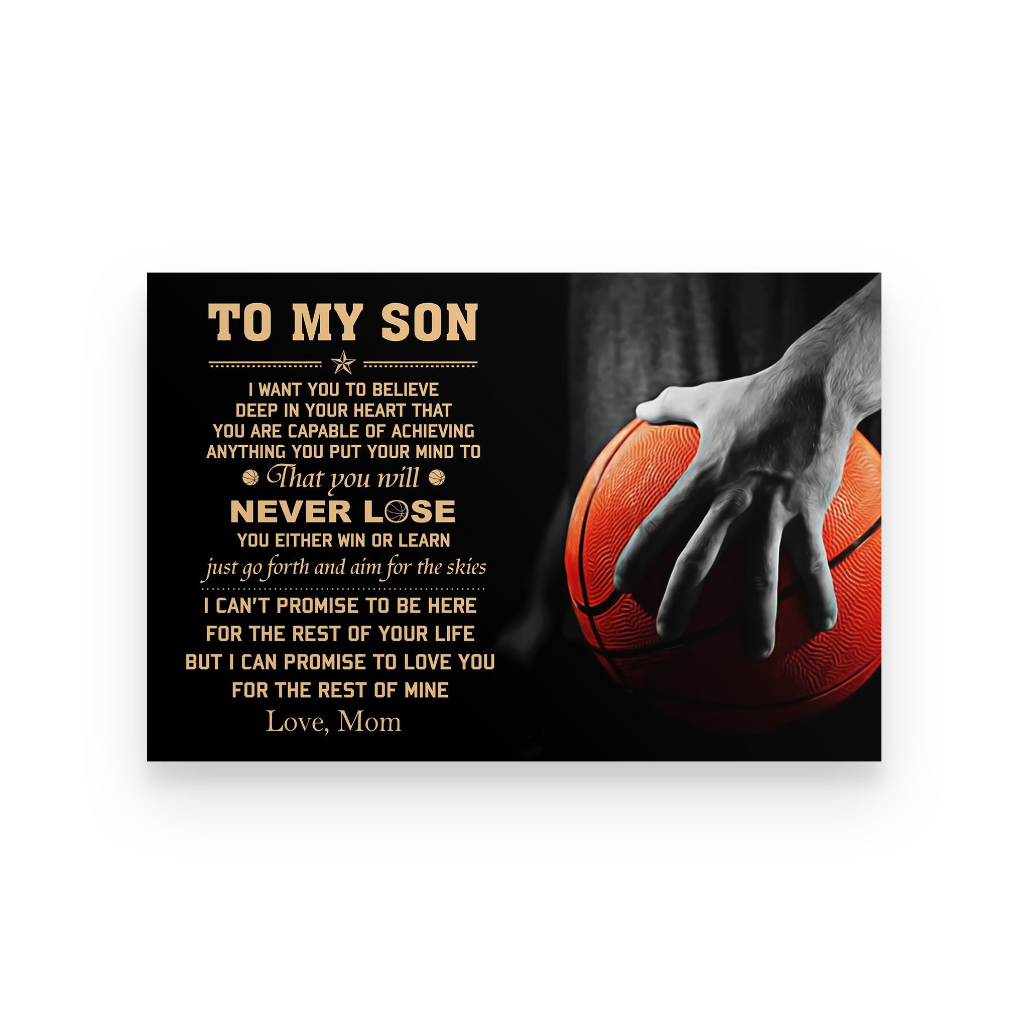 Basetball poster mom to son I want you to believe deep in your heart