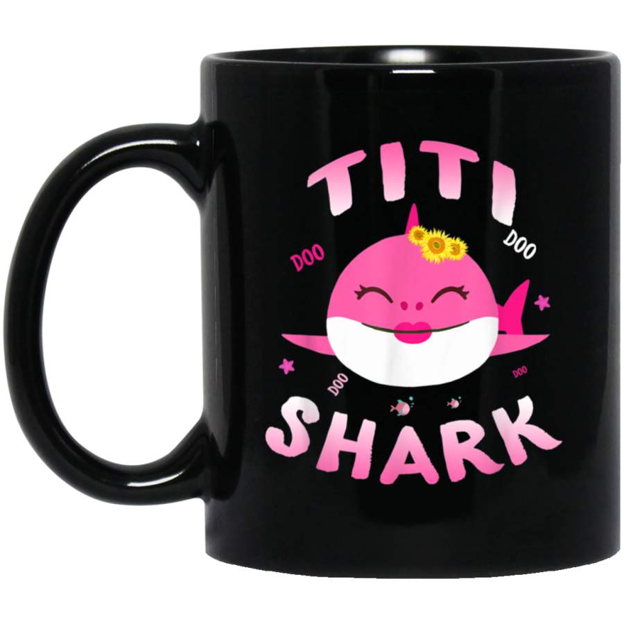 Titi Shark Doo Doo Doo ,Family Gifts Black Mugs