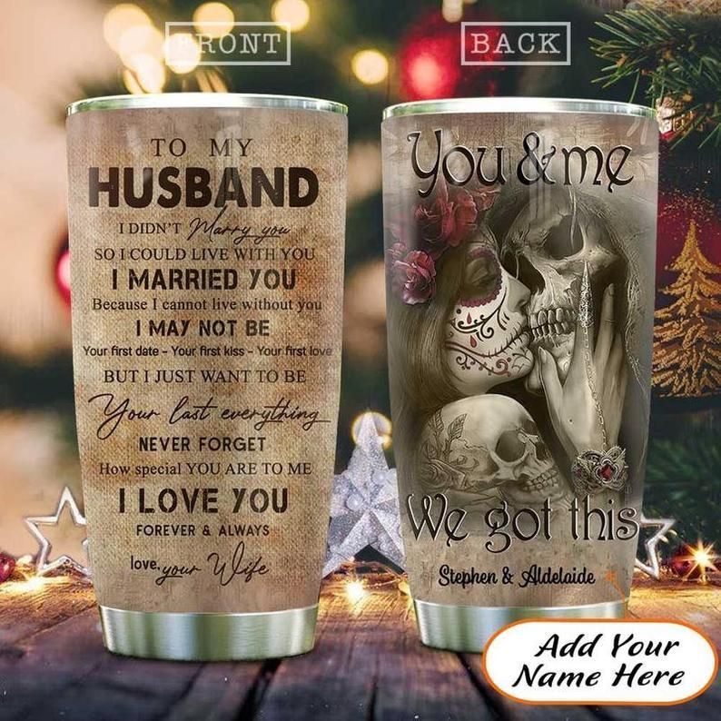 Skull Couple To My Husband Personalized Gift For Lover Day Travel Tumbler All Over Print Tl97