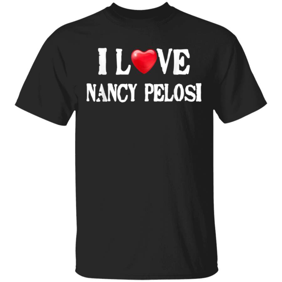 I Love Nancy Pelosi Tee Democratic Feminist Politics TShirt