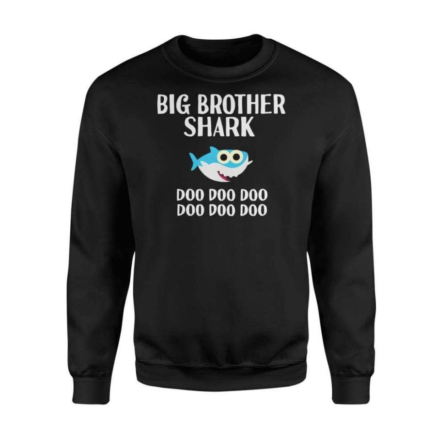 Brother Shark Doo Doo Shirt Shark For Boys And Men – Standard Fleece Sweatshirt