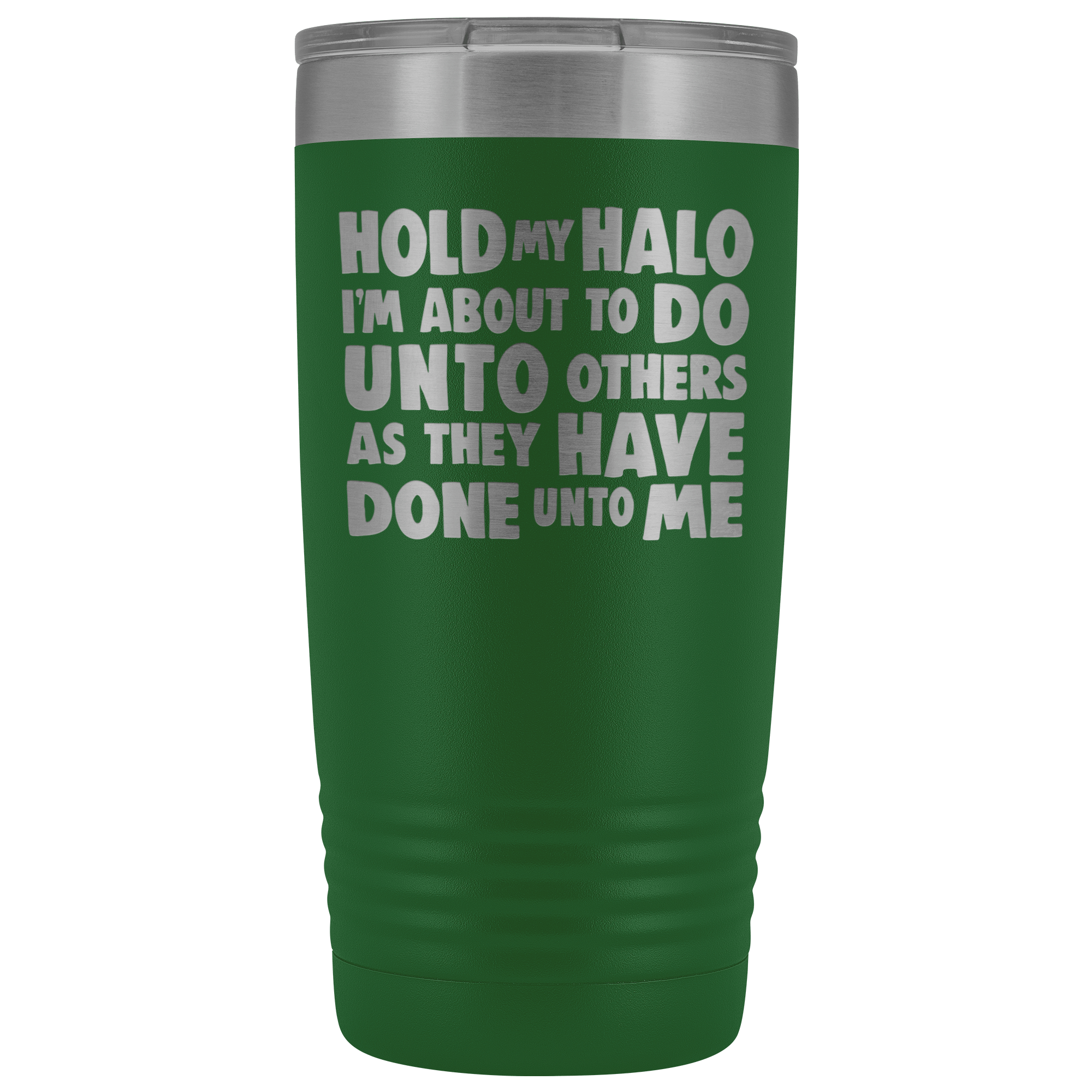 Funny Tumbler Hold My Halo 20 Ounce Vacuum Tumbler