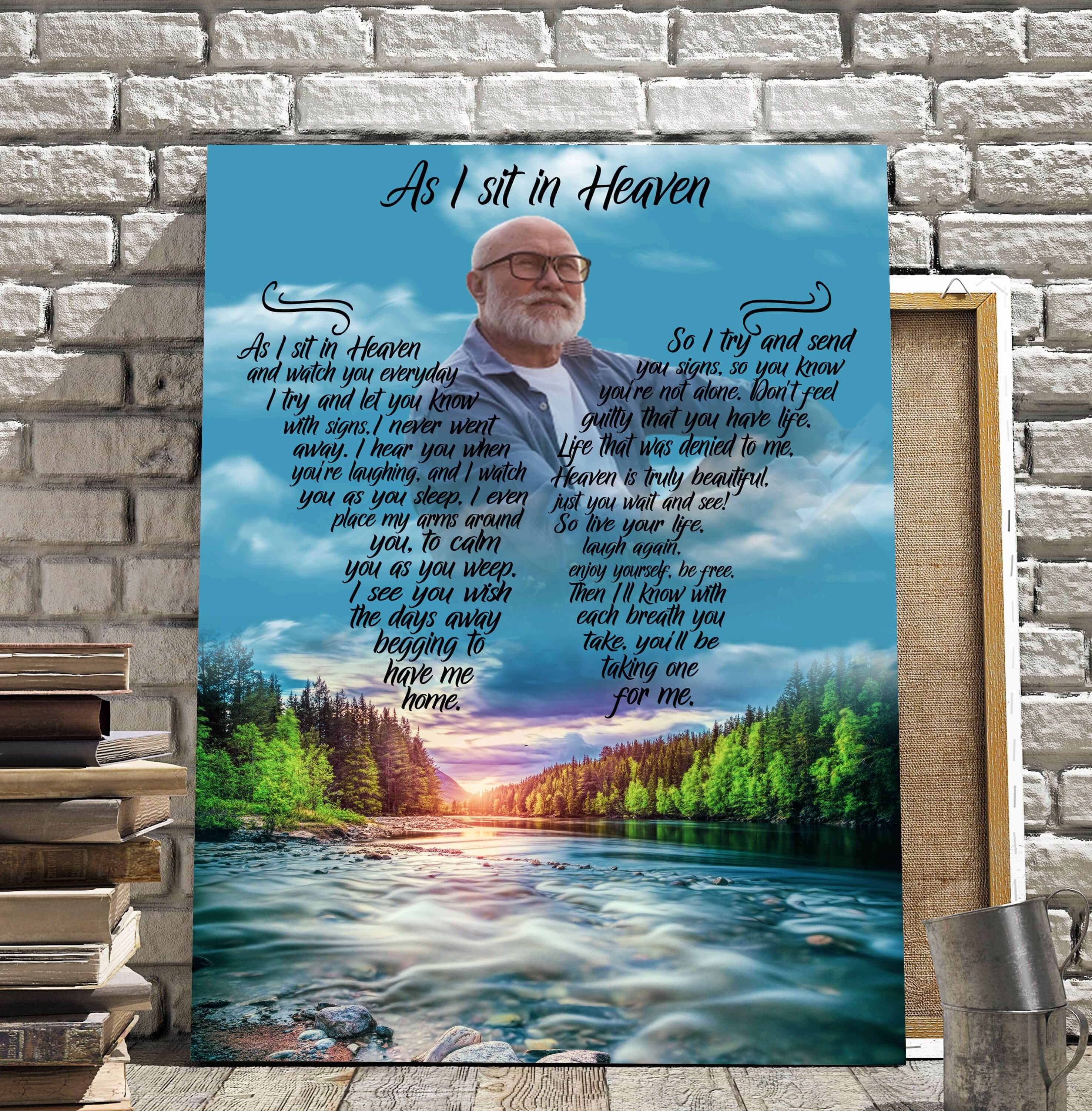 As I Sit In Heaven First Light  Personalized Photo Memorial Poster Canvas, Gift For Family Gift for Remembrance Home Decor Wall Art Visual Art