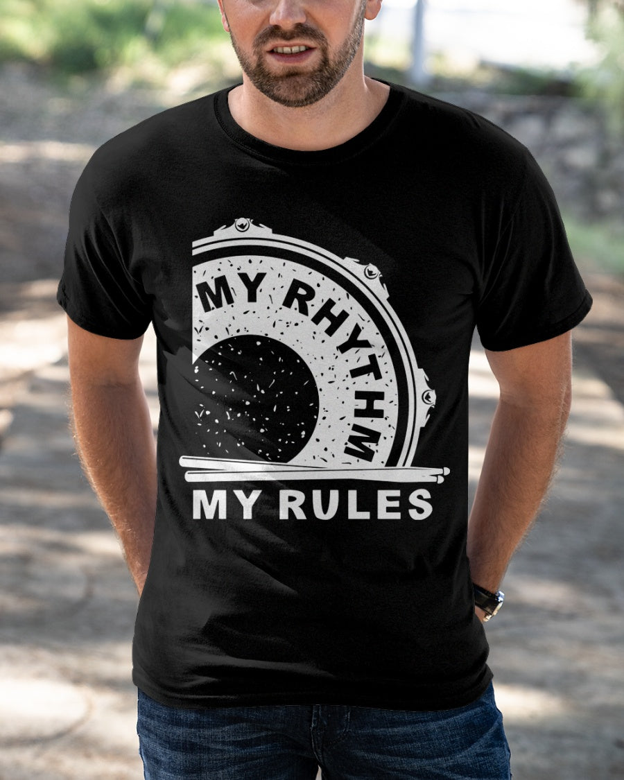 Drummer My Rhythm My Rules Gift Standard/Premium T-Shirt