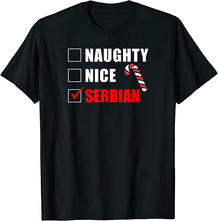 Naughty Nice Serbian Candy Cane Christmas Santa List T-Shirt