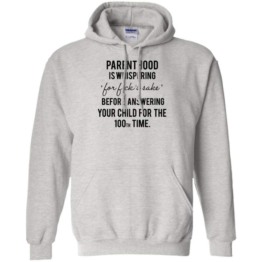 AGR Parenthood Is Whispering For Fucks Sake Shirt Hoodie