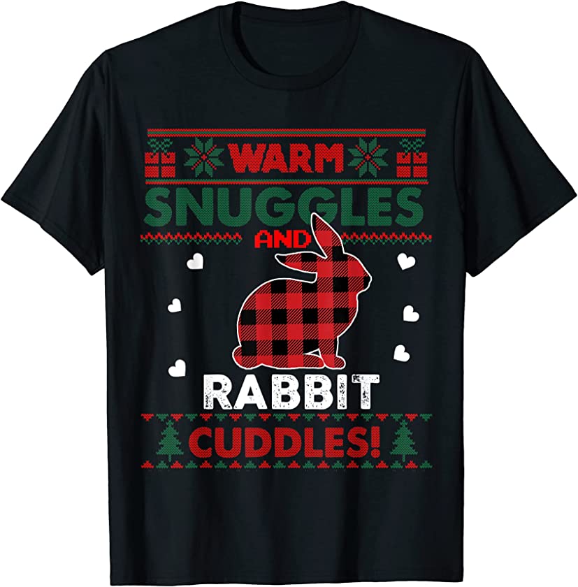 Warm Snuggles Rabbit Lovers Xmas Ugly Christmas Sweater T-Shirt