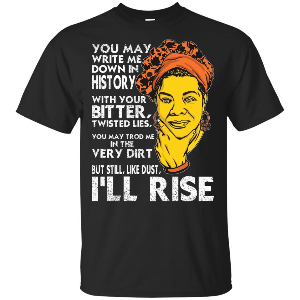 I’Ll Rise Black Power Quote T-Shirt African Clothing For Melanin Women