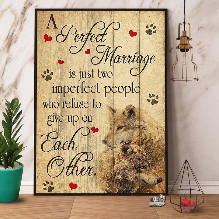 Wolf Couple A Perfect Marriage Is Just Two Imperfect People Who Refuse To Give Up On Each Other Cute Heart Vintage Gift For Family Home Decor Matte Canvas Canvas Prints