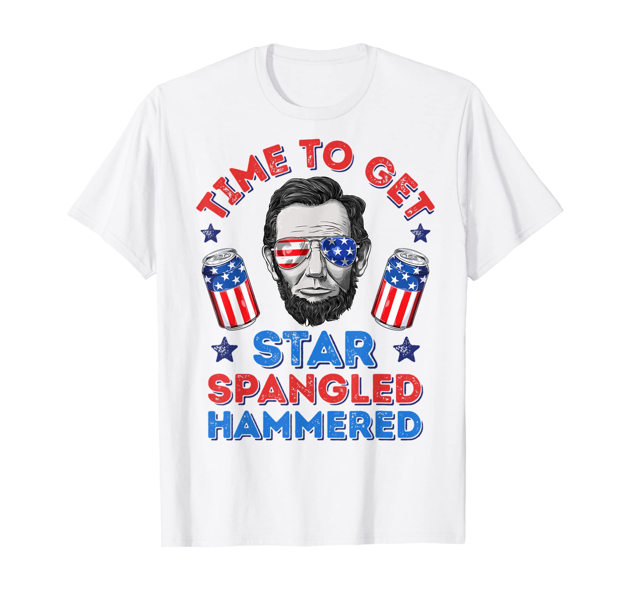 Time To Get Star Spangled Hammered T shirt 4th of July Men