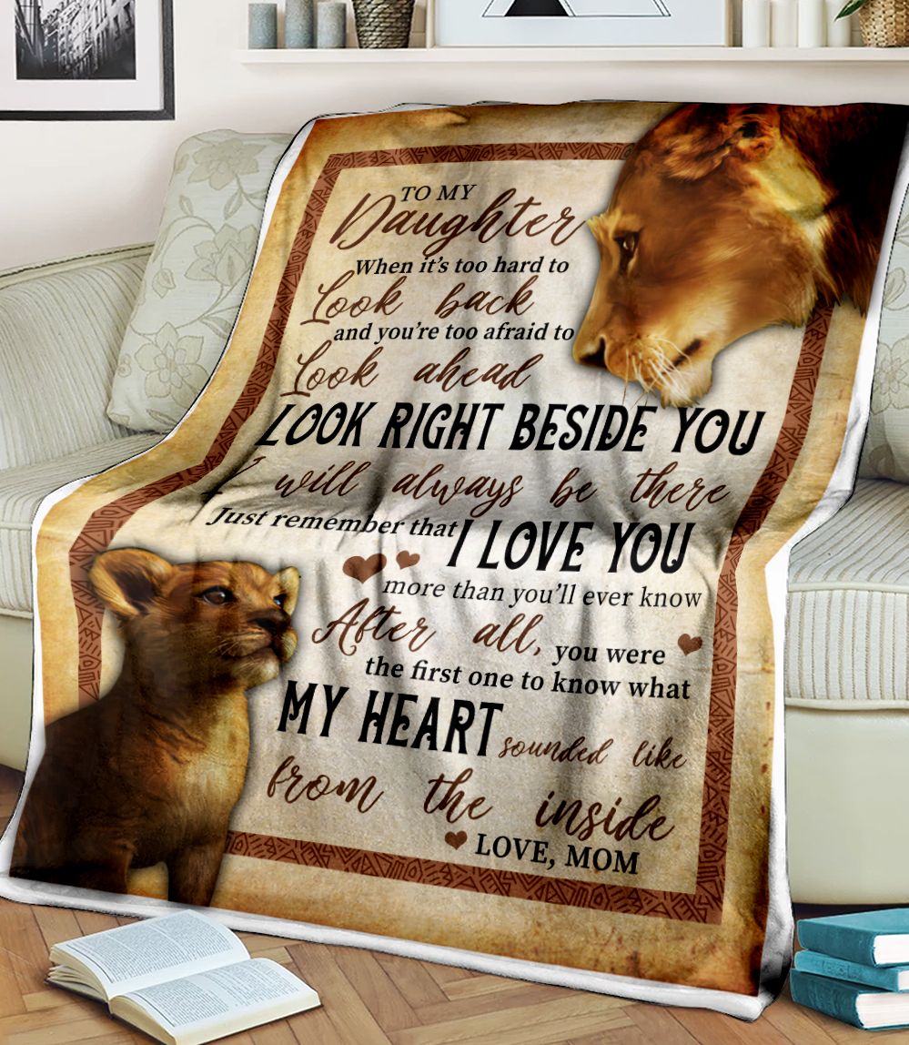 To My Daughter Look Right Beside You My Heart Fleece Blanket