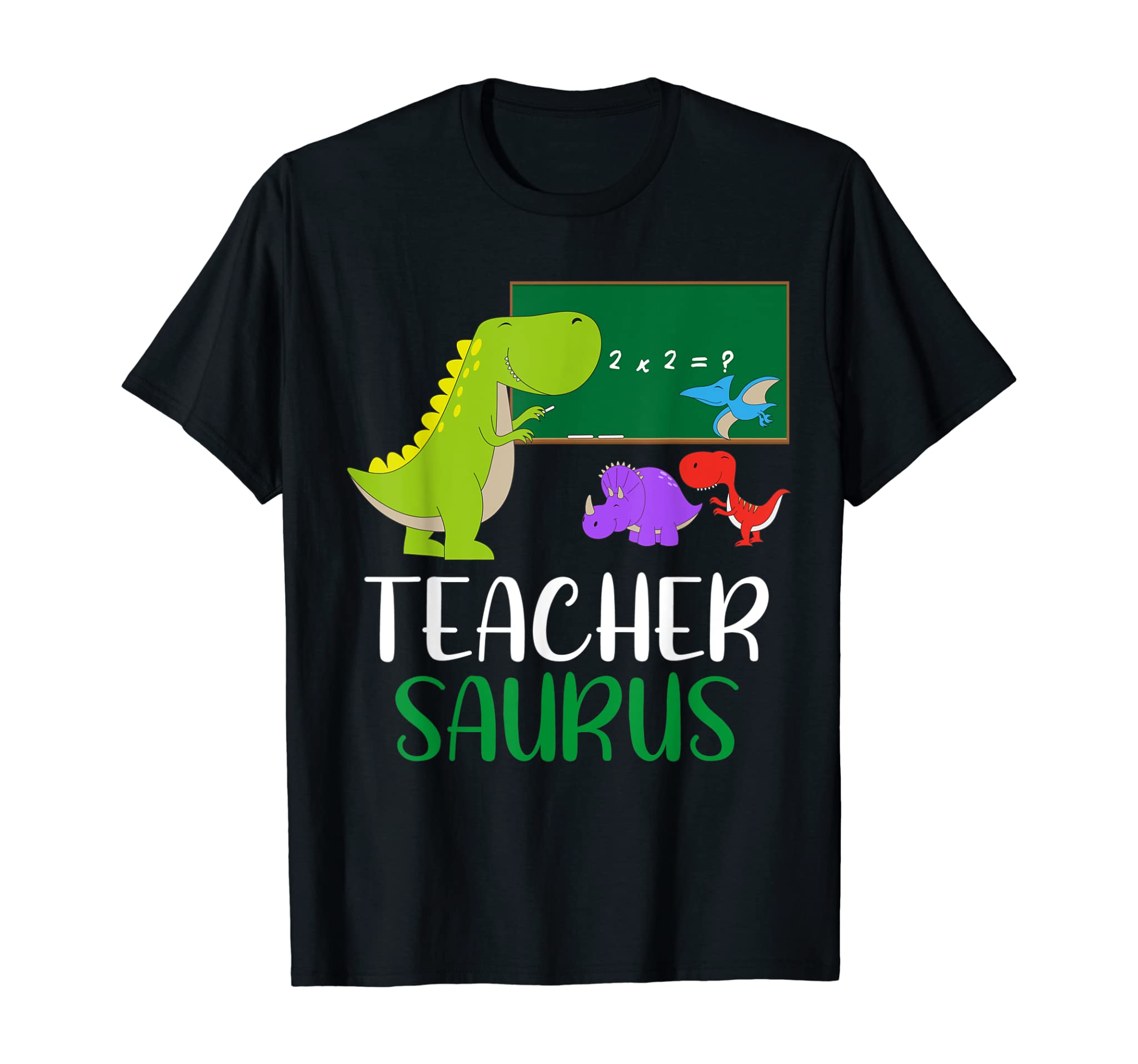 Teachersaurus – Funny Dinosaur Teacher Appreciation Gift T-Shirt