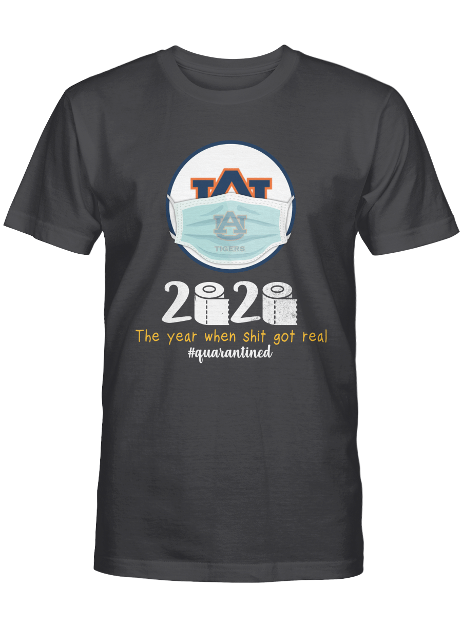 Auburn Tigers football 2020 – The year when sht got real T-shirt, Sweatshirt, Hoodie