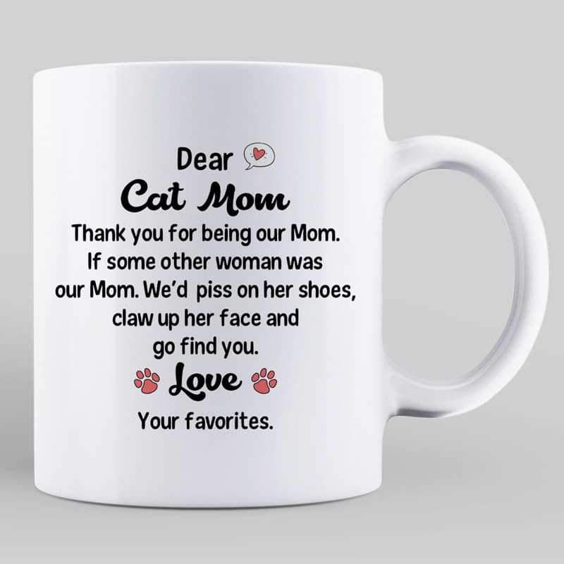 Dear Cat Mom Sitting Fluffy Cat Personalized Mug