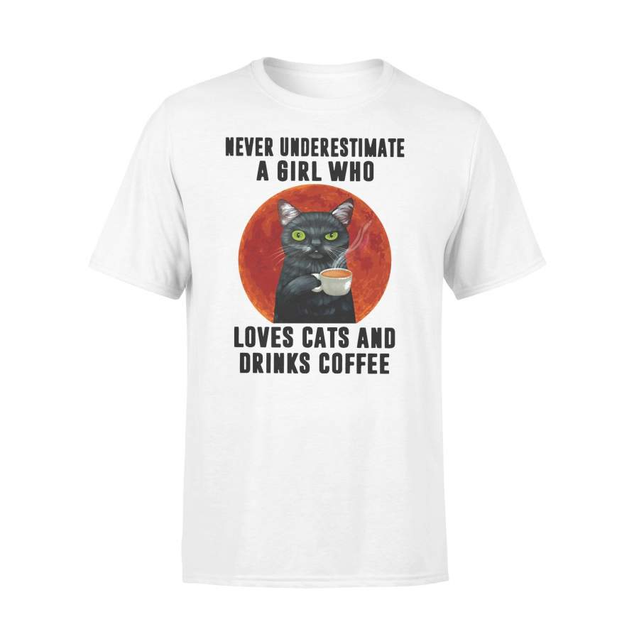 Never Underestimate A Girl Who Loves Cats And Drinks Coffee Blood Moon T-shirt