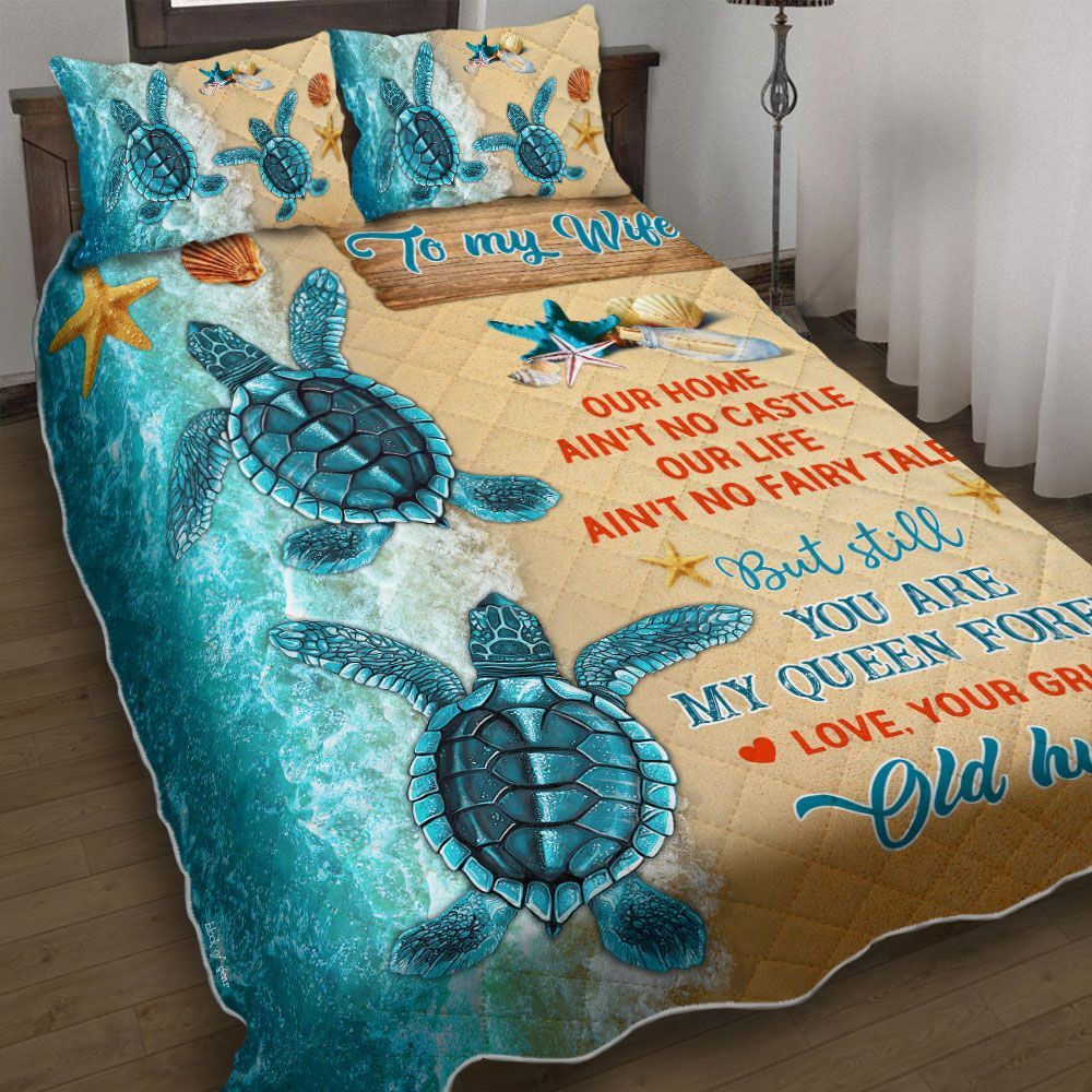 To My Wife You Are My Queen Forever Turtle Quilt Bet Set