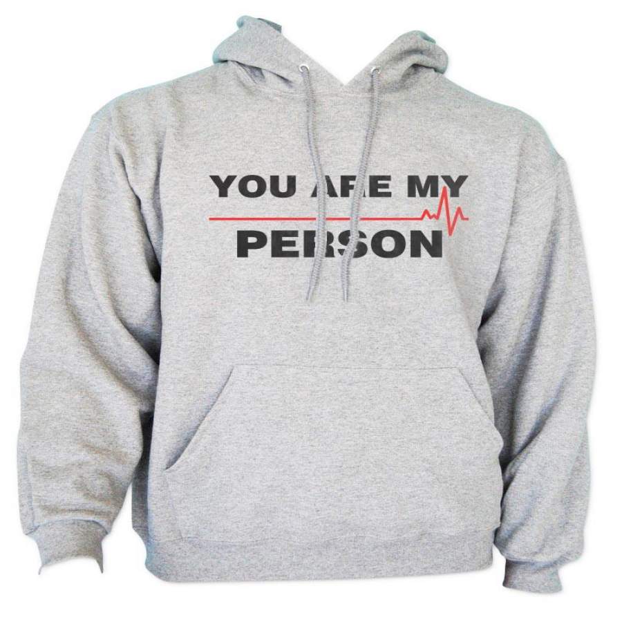 You Are My Person Grey’s Anatomy Unisex Pullover Hoodie