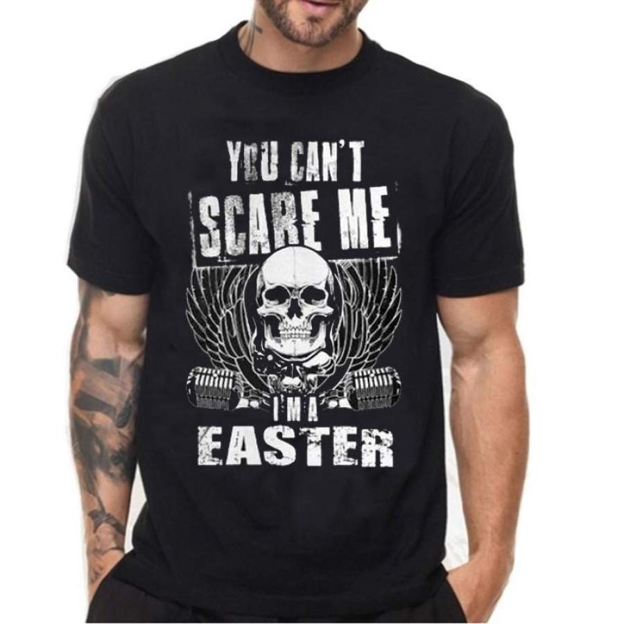 Easter T Shirts for  You Can’t Scare Me I’ Easter T Shirt
