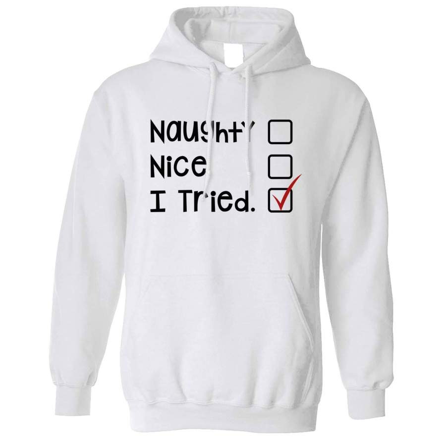 Christmas Hoodie Naughty, Nice, I Tried Santa’s List Hooded Jumper