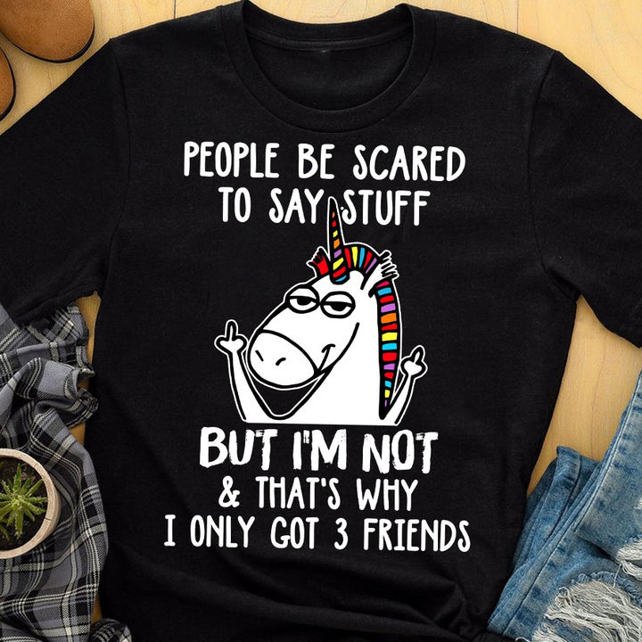 People Scared To Say Stuff But I’M Not Funny Sarcastic Unicorn Gift Standard/Premium T-Shirt