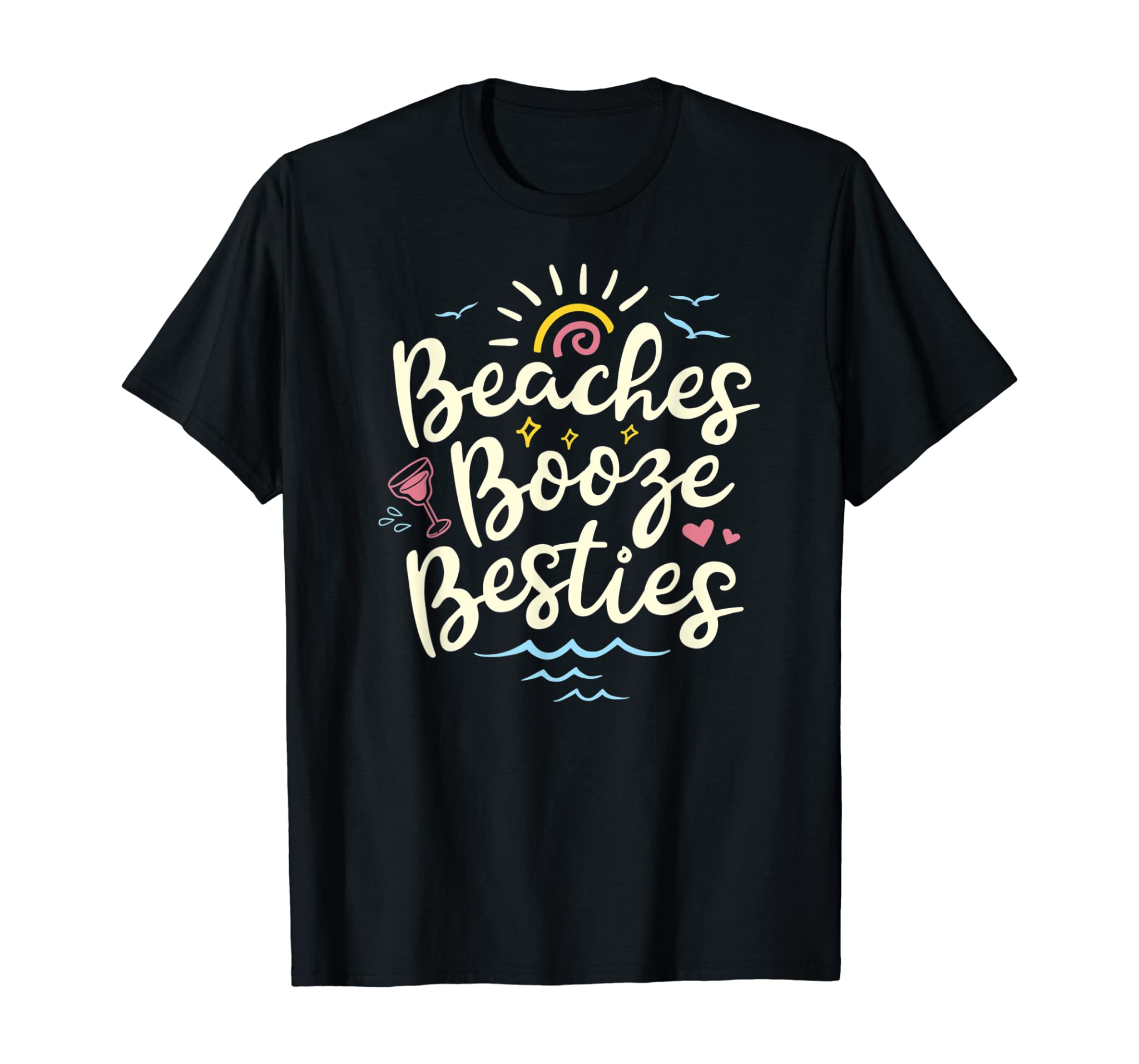 Beaches Booze Besties Summer Best Friend Girls Trip Women T-Shirt