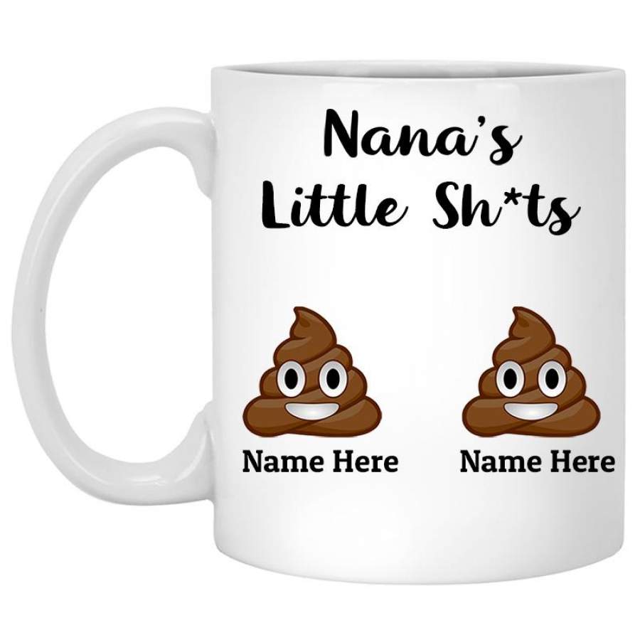 Mommy and Nana Little Shits Customized coffee mug, Personalized gift, Funny Mother’s Day gift