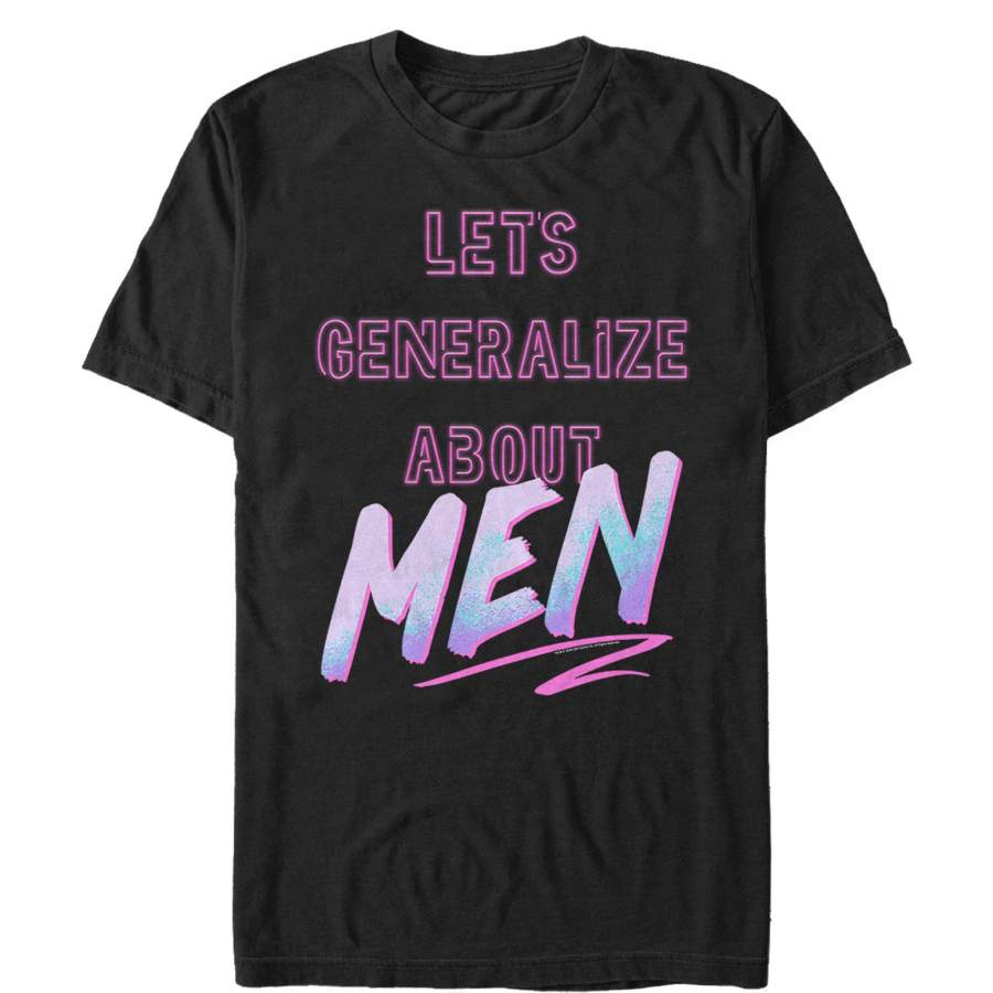 Crazy Ex-Girlfriend Men’s Let’s Generalize About Men T-Shirt