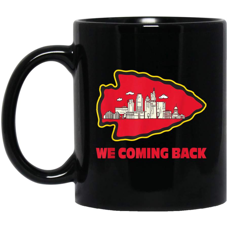 Kansas City Football  WE COMING BACK Gift Mug