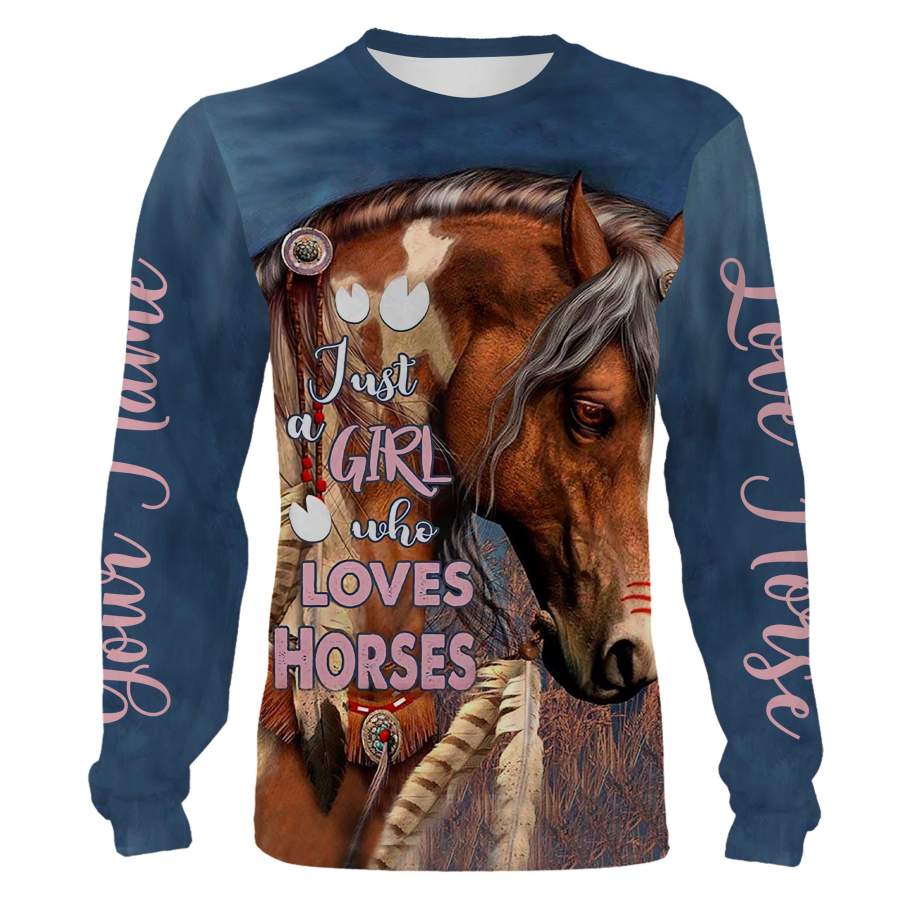 Love Horse shirt Just a girl who loves horses Custom name 3D All over print Hoodies, Sweatshirt, Long sleeves, T-shirt – Personalized gift ideas for horse lovers – FSD615