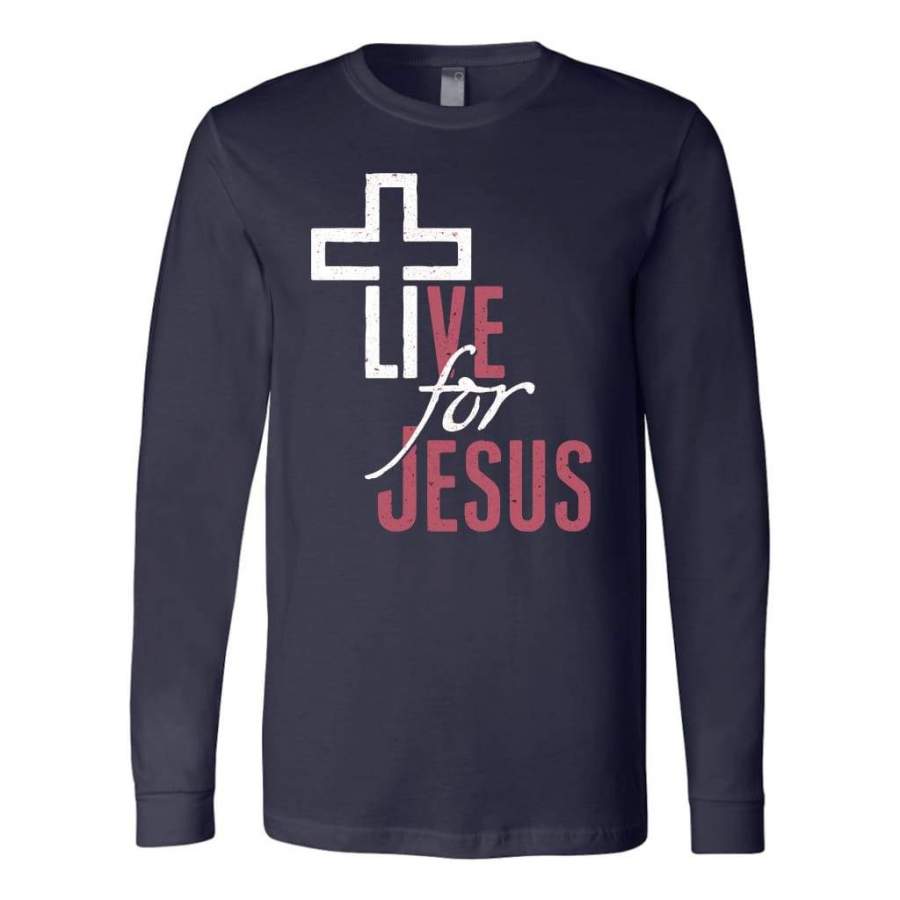 Live for Jesus long sleeve t-shirt | Christian apparel - DaisyFaith