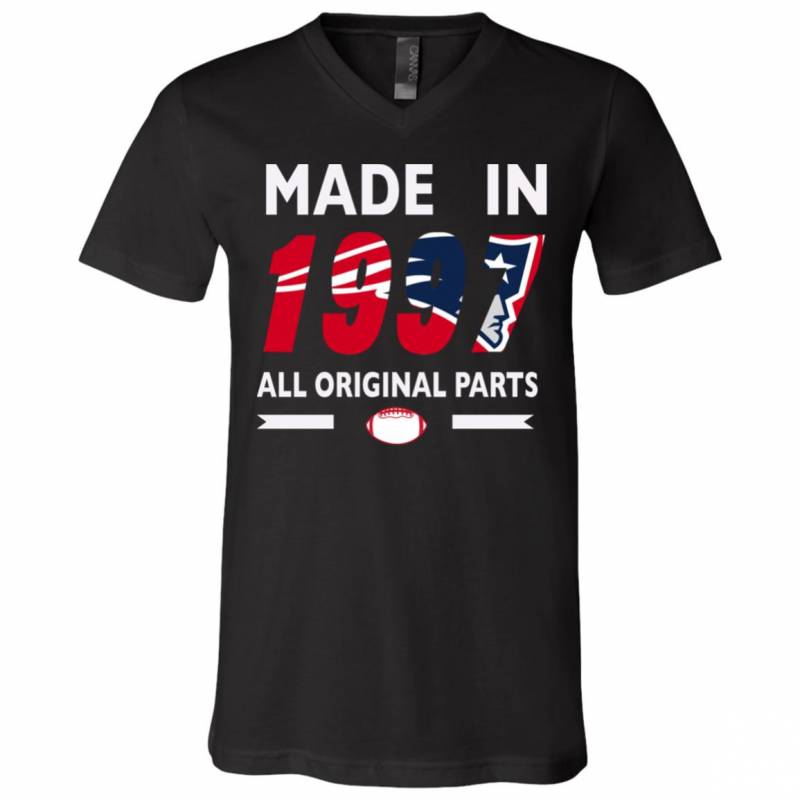 Birthday Gift New England Patriots Made in 1997 All Original Parts Shirts Hoodie V-Neck tank Top