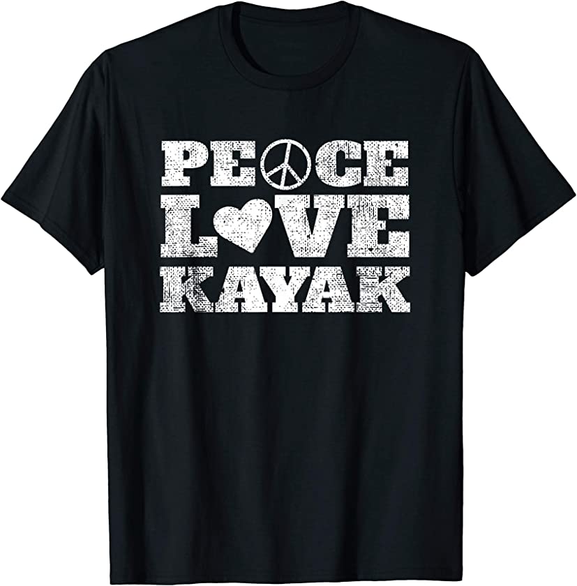 Vintage Kayaking – Peace Love Kayak – Kayaking T-Shirt