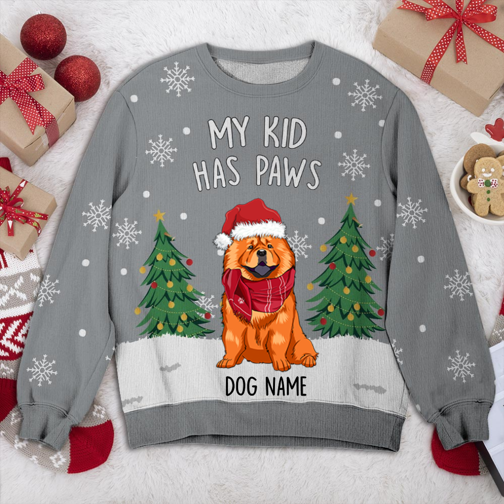 Chow Chow My Kid Has Paws Personalized Sweater, Dog Ugly Christmas Sweater