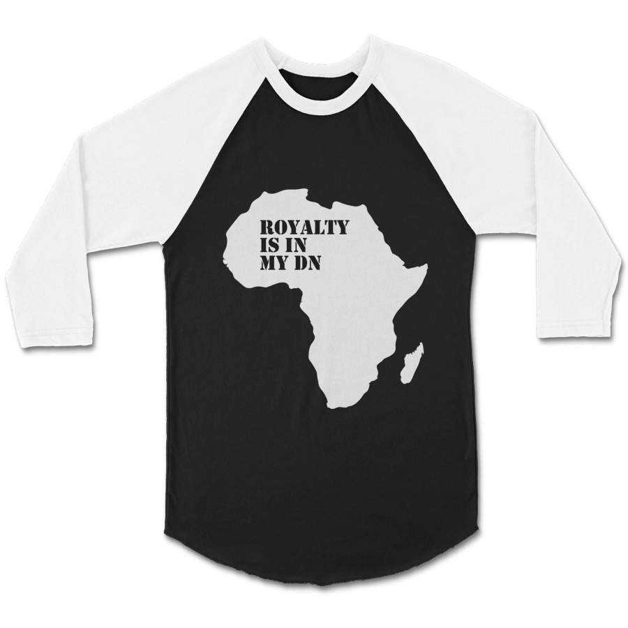 Royalty Is In My Dna Melanin Black Pride Black Empowerment Africa CPY Unisex 3/4 Sleeve Baseball Tee T-Shirt