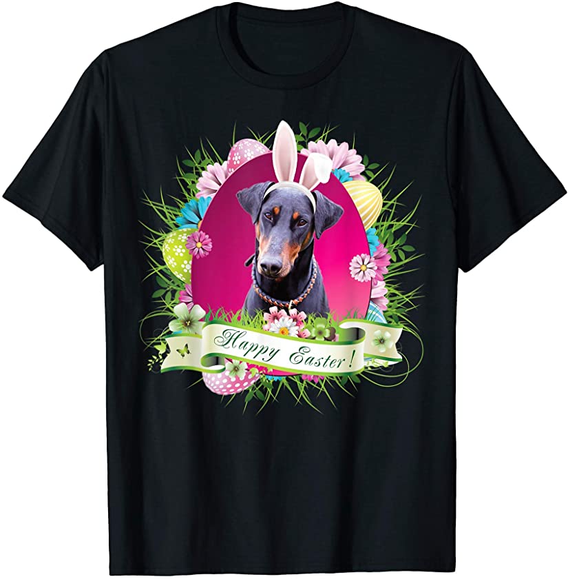 Bunny Doberman Pinscher Dog Happy Easter Day Lover Egg Hunt T-Shirt