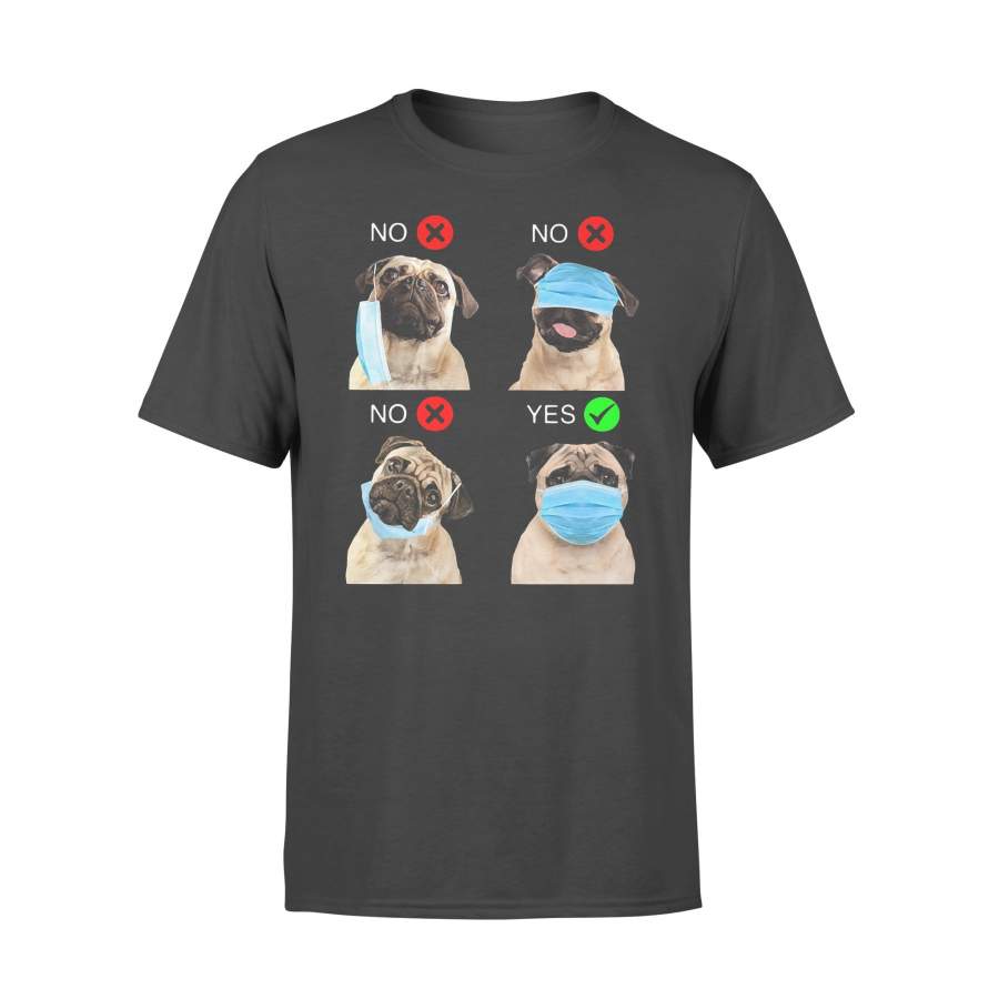 How To Wear Mask Pug Dog T-shirt