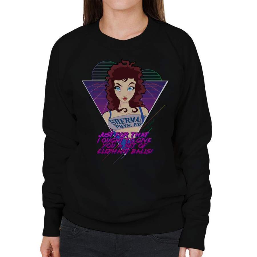 Weird Science Lisa Sherman Phys Ed Women’s Sweatshirt