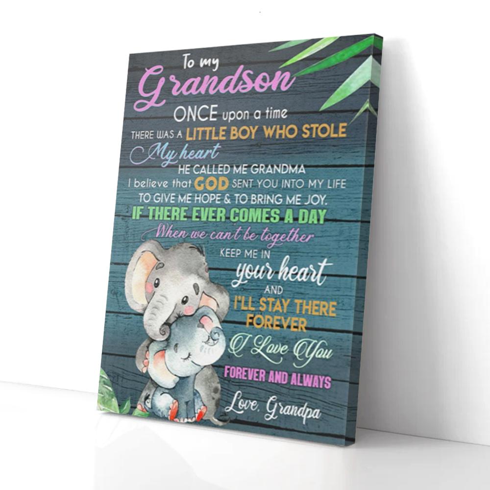 To My Grandson I Ll Stay There Forever Elephants Portrait Poster And Canvas,Gift For Grandson Home Decor Wall Art Visual Art