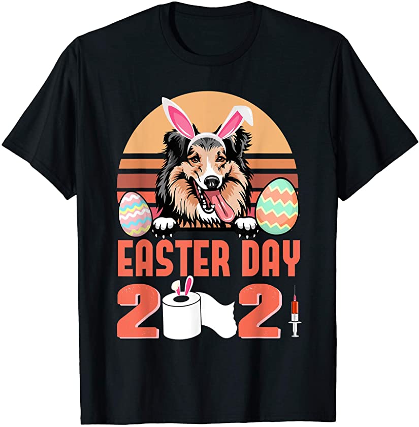 Shetland Shepdog Dog Wear Bunny Ears Rabbit Easter Day 2021 T-Shirt