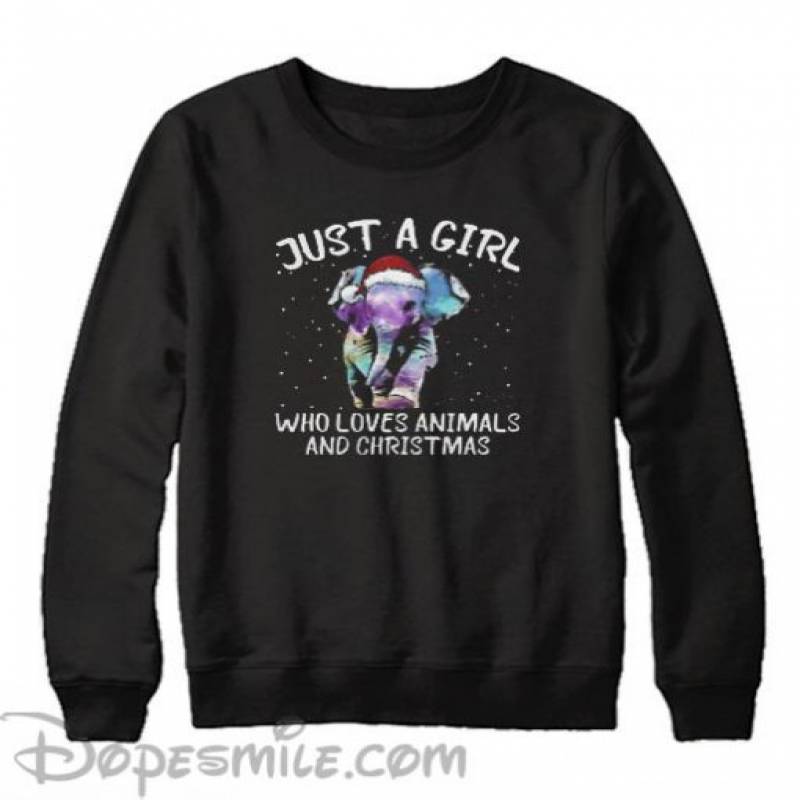 Just A Girl Who Loves Animals And Christmas Elephant Sweatshirt